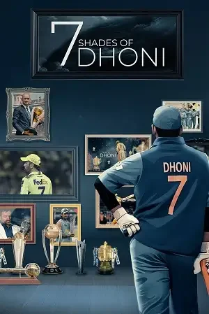 Download 7 Shades Of Dhoni (Season 1) Hindi Complete Web Series 480p | 720p | 1080p WEB DL 24 7 shades of dhoni season 1