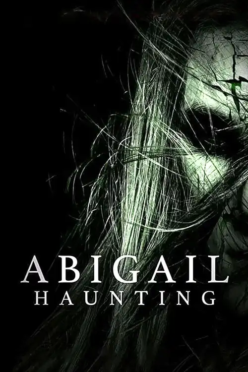 Download Abigail Haunting (2020) Full Movie in English 480p || 720p WEB DL 15 abigail haunting 2020