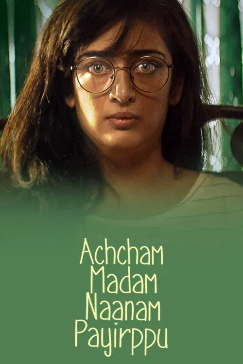 Download Achcham Madam Naanam Payirppu (2022) Tamil Full Movie WeB DL 480p | 720p | 1080p | 2160p 4K 6 achcham madam naanam payirppu 2022