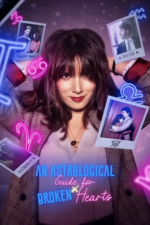 Download An Astrological Guide for Broken Hearts (2021) Season 1 Dual Audio {Hindi English} Complete Netflix WEB Series 480p | 720p WEB DL 20 an astrological guide for broken hearts 2021