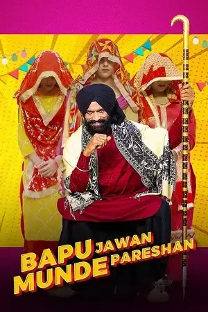 bapu jawaan munde pareshan 2023