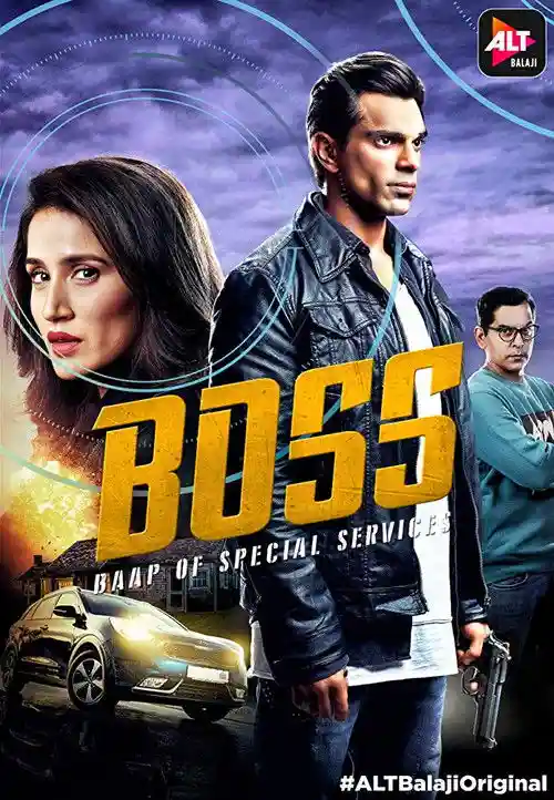 Download BOSS: Baap of Special Services (2019) Season 1 Hindi Complete ALTBalaji WEB Series 480p | 720p WEB DL 24 boss baap of special services 2019