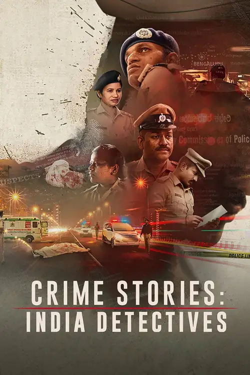 Download Crime Stories: India Detectives (2021) Season 1 Hindi Complete Netflix Original WEB Series 480p | 720p | 1080p WEB DL 17 crime stories india detectives 2021