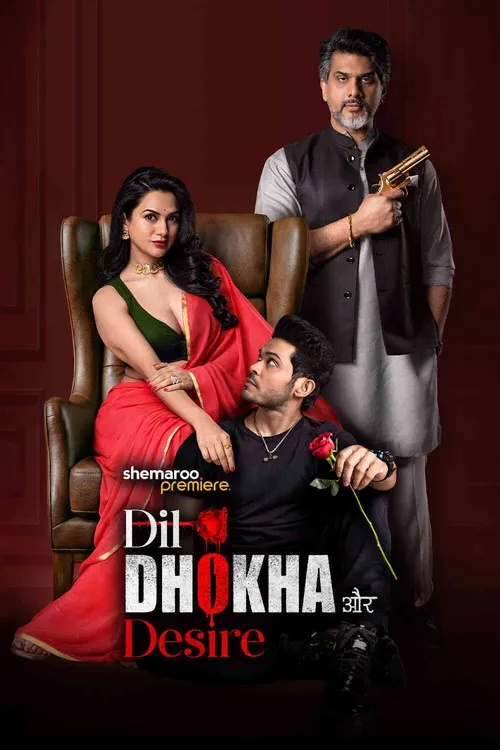 Download Dil Dhokha Aur Desire (Season 1) Hindi Complete Web Series 480p | 720p | 1080p WEB DL 23 dil dhokha aur desire season 1