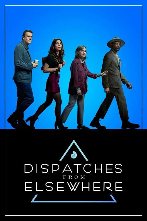 Download Dispatches from Elsewhere (Season 1) Dual Audio {Hindi English} NetFlix Original Series 480p | 720p | 1080p WEB DL 17 dispatches from elsewhere season 1