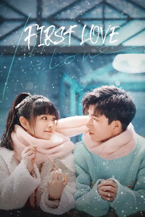 Download First Love (Season 1) Hindi ORG Dubbed C Drama Series 480p 720p & 1080p WEB DL 4 first love season 1