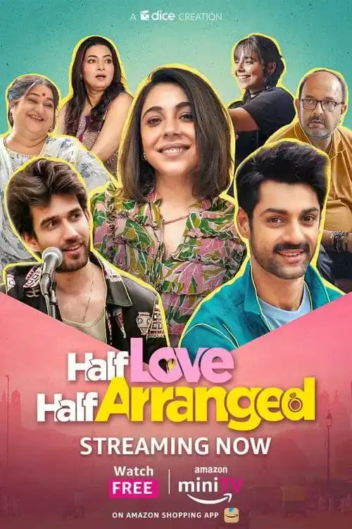 Download Half Love Half Arranged (Season 1 β 2) Hindi Complete Amazon miniTV WEB Series 480p | 720p | 1080p WEB DL 18 half love half arranged season 1