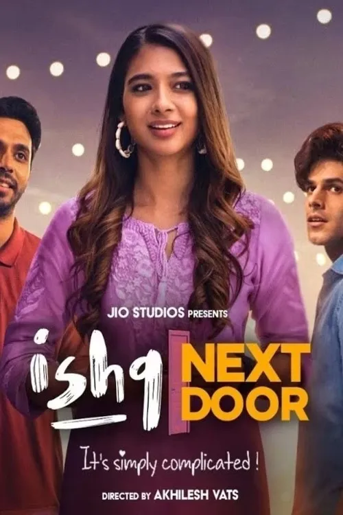 Download Ishq Next Door – JioCinema Original (2023) Season 1 Complete Hindi WEB Series | 720p | 1080p WEB DL 21 ishq next door jiocinema original 2023