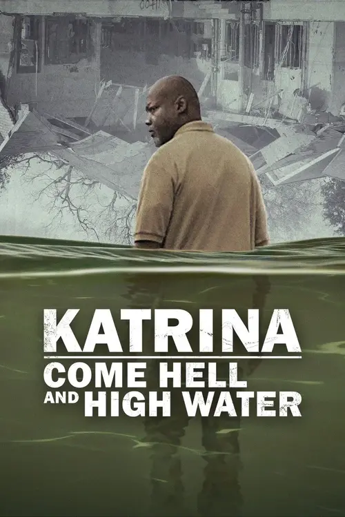 Download Katrina: Come Hell and High Water (Season 1) Dual Audio {Hindi English} Netflix Series 480p | 720p | 1080p WEB DL 12 katrina come hell and high water season 1