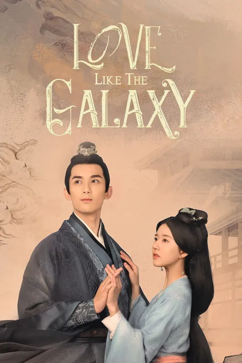 Download Love Like The Galaxy (Season 1) Hindi Org Dubbed C Drama Series 480P 720P & 1080P Web Dl 9 love like the galaxy season 1