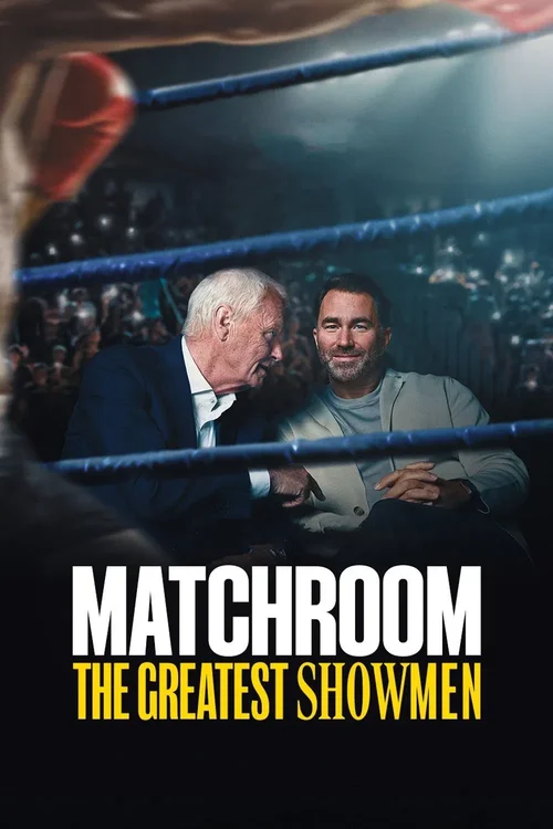 Download Matchroom: The Greatest Showmen (2025) Season 1 Dual Audio {Hindi English} WEB Series 480p | 720p | 1080p WEB DL 6 matchroom the greatest showmen 2025