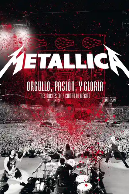 Download Metallica: Pride, Passion and Glory – Three Nights in Mexico City (2009) BluRay {English With Subtitles} Full Movie 480p, 720p & 1080p 12 metallica pride passion and glory three nights in mexico city 2009