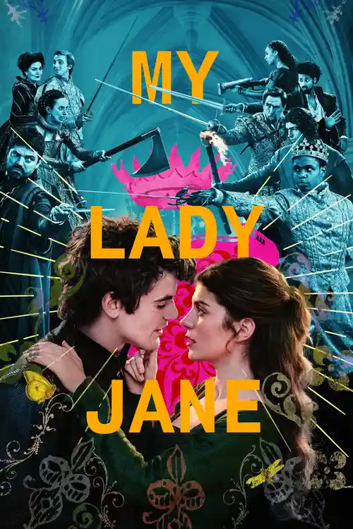 Download My Lady Jane (2024) Season 1 Complete Dual Audio {Hindi English} 480p | 720p | 1080p WEB DL – Netflix Original Series 3 my lady jane 2024