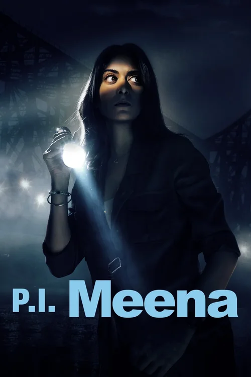Download P.I. Meena (Season 1) Hindi AMZN Complete Web Series 480p | 720p | 1080p WEB DL 21 p.i. meena season 1