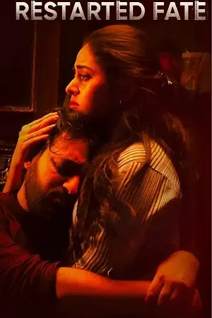 Download Restarted Fate (Season 1) Hindi Complete Web Series 480p | 720p | 1080p WEB DL 3 restarted fate season 1