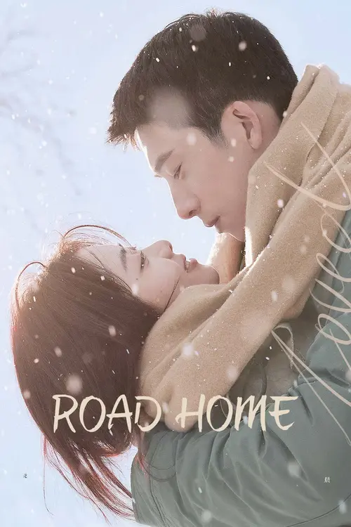 Download Road Home (Season 1) Dual Audio {Hindi Chinese} C Drama Series 480p 720p & 1080p WEB DL 4 road home season 1