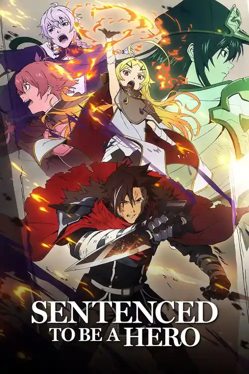 Download Sentenced to Be a Hero (Season 1) Multi Audio {Hindi English Japanese} Anime WEB Series 720p | 1080p WEB DL 7 sentenced to be a hero season 1