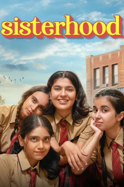 Download Sisterhood (2024) Season 1 Complete Hindi WEB Series 480p | 720p | 1080p AMZN WEB DL 1 sisterhood 2024