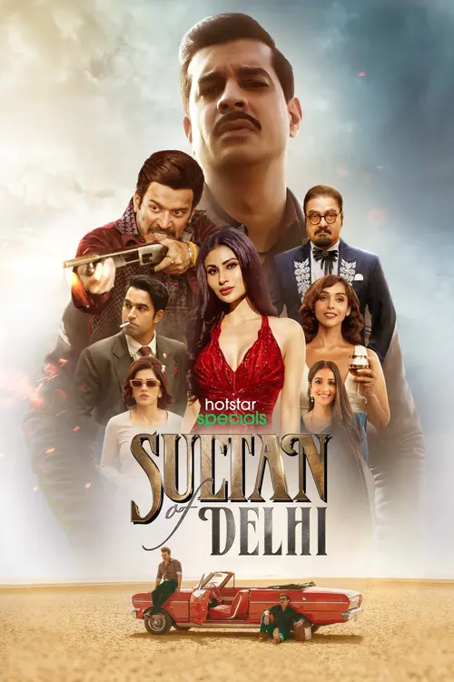Download Sultan Of Delhi (Season 1) Hindi Disney+ Hotstar Complete Web Series 480p | 720p | 1080p WEB DL 10 sultan of delhi season 1