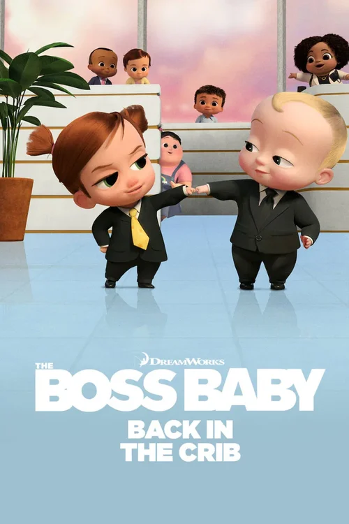Download The Boss Baby: Back in the Crib (2022) Season 1 Complete Netflix Original WEB Series 480p | 720p WEB DL 19 the boss baby back in the crib 2022