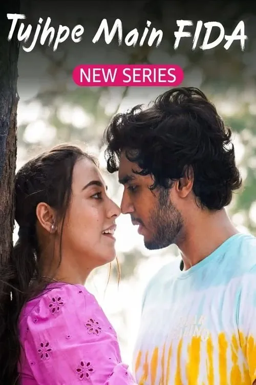 Download Tujhpe Main Fida (Season 1 β 2) Hindi Complete WEB Series 480p | 720p | 1080p AMZN WEB DL 11 tujhpe main fida season 1