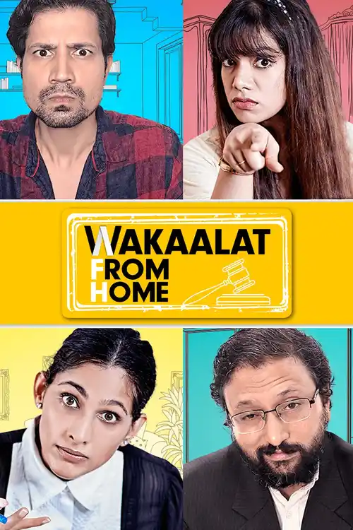 Download Wakaalat From Home (2020) Season 1 Hindi Complete AMZN WEB Series 480p | 720p WEB DL 24 wakaalat from home 2020