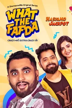 Download What The Fafda (2023) Season 1 Complete Gujarati WEB Series 480p | 720p WEB DL ESubs 21 what the fafda 2023