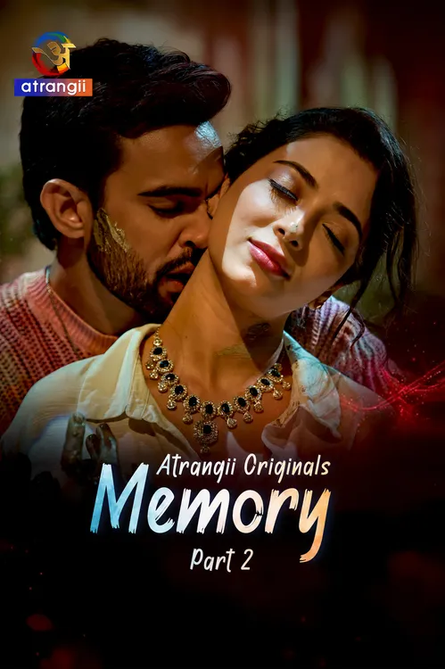 Memory (2026) S01 Part 2 Hindi Atrangii Complete Web Series 480P | 720P | 1080P Web Dl | Free Download 13 memory 2026