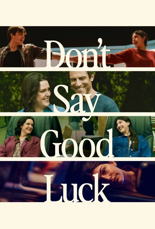 Download Don’T Say Good Luck (2026) Web-Dl Dual Audio {Hindi-English} 480P 720P & 1080P – Netflix Film 6 don t say good luck 2026