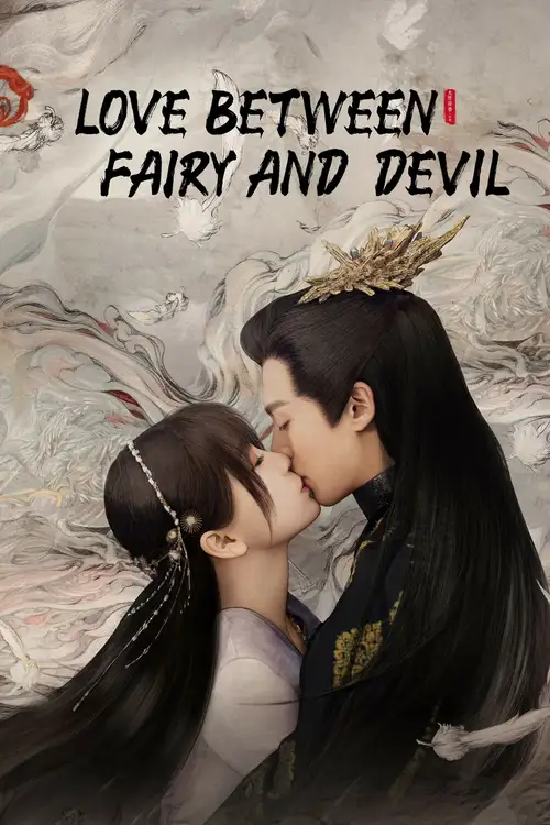 Download Love Between Fairy And Devil (Season 1) Hindi Org Dubbed C-Drama Series 480P 720P & 1080P Web-Dl 2 love between fairy and devil season 1