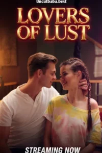 lovers of lust 2026